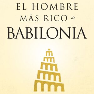 El hombre mas rico de Babilonia